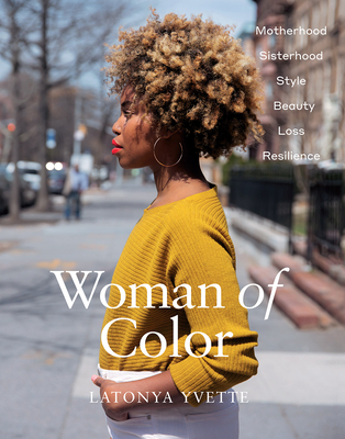 Woman of Color - Staubs, Latonya Yvette