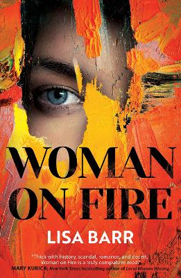 Woman on Fire: The New York Times bestseller - Barr, Lisa