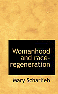 Womanhood and Race-Regeneration