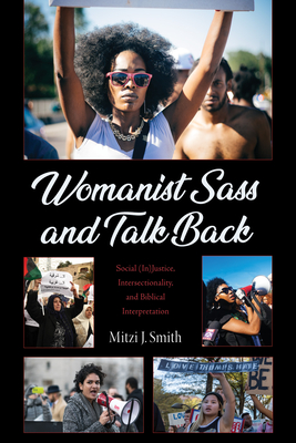 Womanist Sass and Talk Back - Smith, Mitzi J