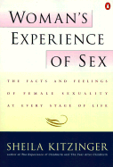 Woman's Experience of Sex: The Facts and Feelings of Female Sexuality at Every Stage of Life