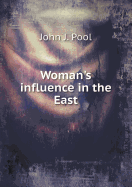 Woman's influence in the East