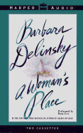 Woman's Place: Woman's Place - Delinsky, Barbara, and Ivey, Dana (Read by)