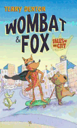 Wombat & Fox: Tales of the City