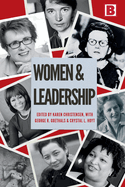 Women and Leadership: Navigating Change from Ancient Times to the Present