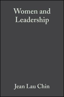 Women and Leadership: Transforming Visions and Diverse Voices - Chin, Jean Lau (Editor), and Lott, Bernice (Editor), and Rice, Joy (Editor)