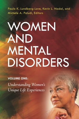 Women and Mental Disorders [4 Volumes] - Lundberg-Love, Paula K (Editor), and Nadal, Kevin L (Editor), and Paludi, Michele A (Editor)