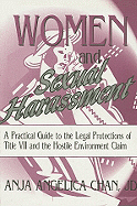 Women and Sexual Harassment: A Practical Guide to the Legal Protections of Title VII and the Hostile Environment Claim