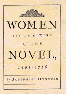 Women and the Rise of the Novel, 1405 - 1726