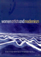Women Artists and Modernism - Deepwell, Katy (Editor), and Deepwell, K