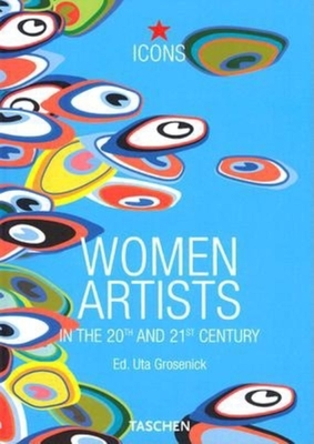 Women Artists - Taschen (Creator)