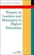Women as Leaders and Managers in Higher Education