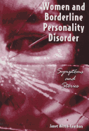 Women & Borderline Personality Disorder: Symptoms & Stories