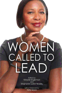 Women Called to Lead: Empowering Women of Color in Academic Leadership