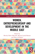 Women, Entrepreneurship and Development in the Middle East