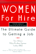 Women for Hire: The Ultimate Guide to Getting a Job