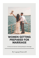 Women Getting Prepared for Marriage