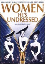 Women He's Undressed - Gillian Armstrong