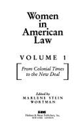 Women in American Law Vol. 1