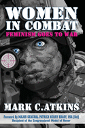 Women in Combat: Feminism Goes to War