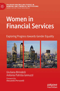 Women in Financial Services: Exploring Progress towards Gender Equality