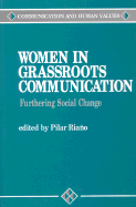 Women in Grassroots Communication: Furthering Social Change - Riano, Pilar (Editor)