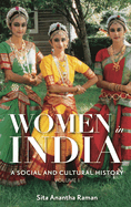 Women in India [2 Volumes]: A Social and Cultural History