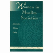 Women in Muslim Societies: Diversity Within Unity - Bodman, Herbert L