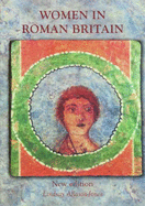 Women in Roman Britain - Allason-Jones, Lindsay