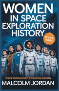women in space exploration history: space missions led by diverse women