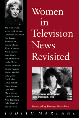 Women in Television News Revisited: Into the Twenty-first Century - Marlane, Judith