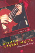 Women in Texas Music: Stories and Songs