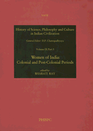 Women of India: Colonial and Post-Colonial Periods Part 3 - Ray, Bharati (Editor)