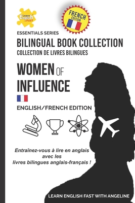 Women Of Influence: English/French Edition - Pompei, Angeline