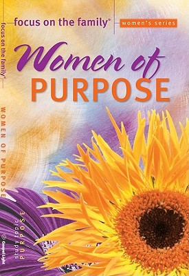 Women of Purpose - Focus on the Family