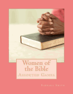 Women of the Bible: Assorted Games