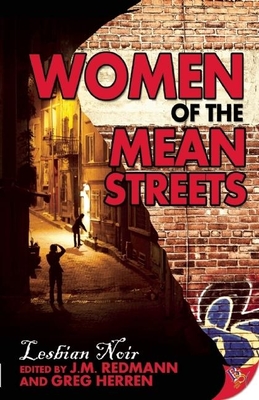 Women of the Mean Street: Lesbian Noir - Redmann, J.M., and Herren, Greg