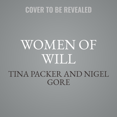 Women of Will: The Performance - Packer, Tina (Read by), and Gore, Nigel (Read by)