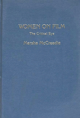 Women on Film: The Critical Eye - McCreadie, Marsha, and Unknown