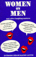 Women on Men, and Other Laughing Matters
