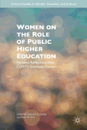 Women on the Role of Public Higher Education: Personal Reflections from Cuny's Graduate Center