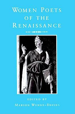 Women Poets of the Renaissance - Wynne-Davies, Marion (Editor)