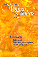 Women Psalms - Ahlers, Julia (Compiled by), and Koch, Carl (Compiled by), and Broughton, Rosemary (Compiled by)
