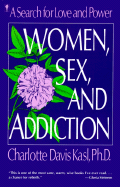 Women, Sex, and Addiction