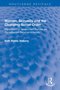 Women, Sexuality and the Changing Social Order: The Impact of Government Policies on Reproductive Behavior in Kenya