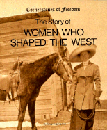 Women Who Shaped the West
