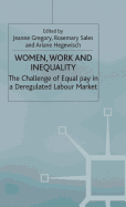 Women, Work and Inequality: The Challenge of Equal Pay in a Deregulated Labour Market