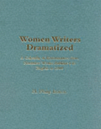 Women Writers Dramatized