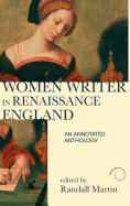 Women Writers in Renaissance England: An Annotated Anthology