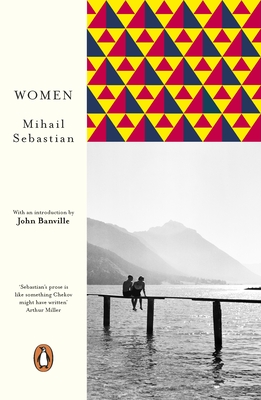 Women - Sebastian, Mihail, and Banville, John (Introduction by)